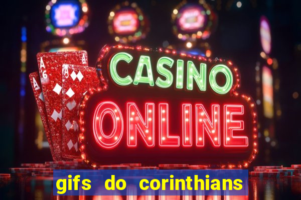 gifs do corinthians para whatsapp
